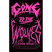 Gone to the Wolves