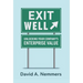 Exit Well: Unlocking Your Company's Enterprise Value