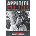 Appetite for Risk: What It Is, Who Has It & How I Survived / An Adventure Memoir