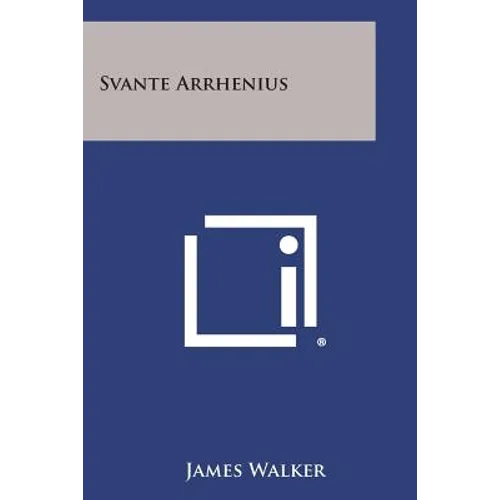 Svante Arrhenius