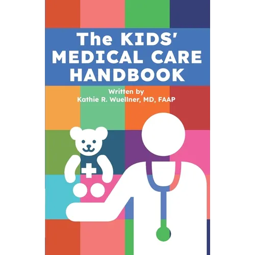 The Kids' Medical Care Handbook
