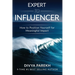 Expert to Influencer: How to Position Yourself for Meaningful Impact