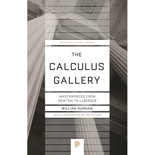 The Calculus Gallery: Masterpieces from Newton to Lebesgue