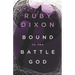 Bound to the Battle God: A Fantasy Romance