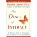 The Dance of Intimacy: A Woman's Guide to Courageous Acts of Change in Key Relationships