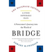 The Backwash Squeeze and Other Improbable Feats: A Newcomer's Journey Into the World of Bridge