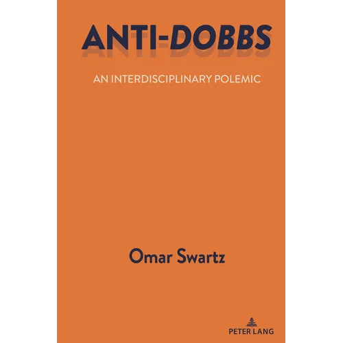 Anti-Dobbs: An Interdisciplinary Polemic
