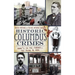 Historic Columbus Crimes: Mama's in the Furnace, the Thing & More