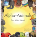 Alpha-Animals: Fun Letter Friends