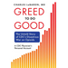 Greed to Do Good: The Untold Story of CDC's Disastrous War on Opioids: A CDC Physician's Personal Account