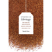 Steeped in Heritage: The Racial Politics of South African Rooibos Tea