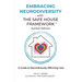 Embracing Neurodiversity with The Safe House Framework: Autism Edition