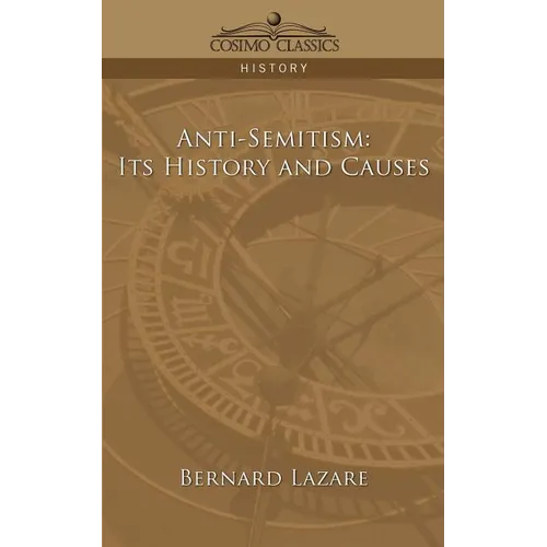 Anti-Semitism: Its History and Causes