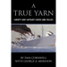 A True Yarn: Liberty Ship Captain's Deeds and Follies