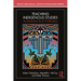 Teaching Indigenous Studies: An Introduction for K-12 Educators