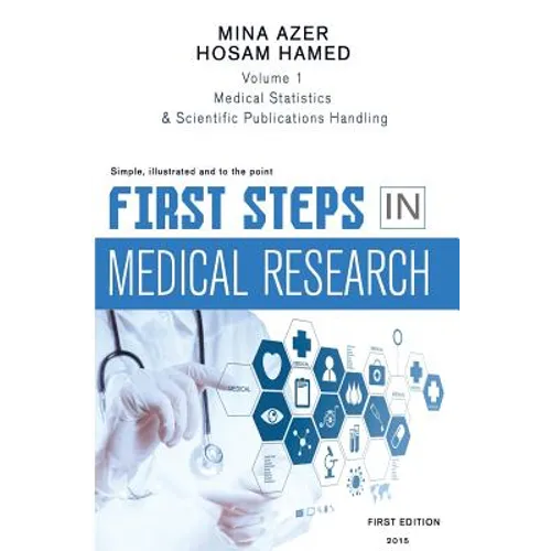 First Steps in Medical Research: Statistics, reading and writing
