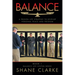 Balance: A Proven Life Strategy to Develop Personal Peace and Freedom