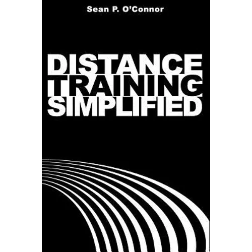 Distance Training Simplified