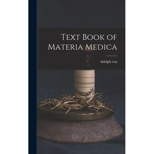 Text Book of Materia Medica