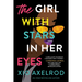 The Girl with Stars in Her Eyes: A Story of Love, Loss, and Rock-And-Roll