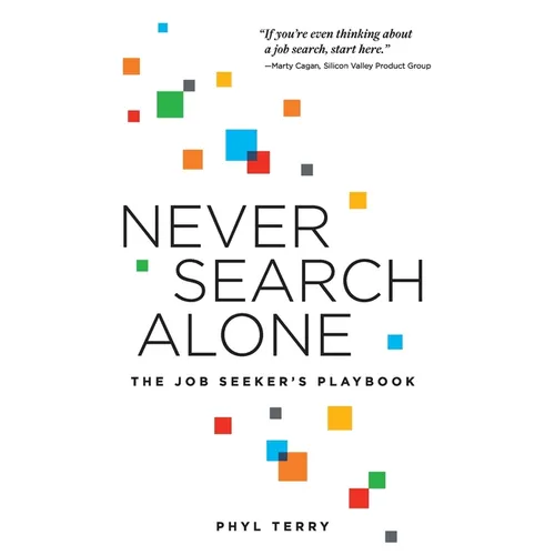 Never Search Alone: The Job Seeker's Playbook