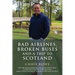 Bad Airlines, Broken Buses and a Trip to Scotland