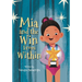 Mia and the Win From Within