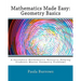 Mathematics Made Easy: Geometry Basics: A Secondary Mathematics Resource Helping Students Master Geometry Problems