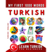 Learn Turkish for Beginners, My First 1000 Words: Bilingual Turkish - English Language Learning Book for Kids & Adults