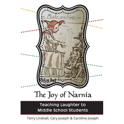 The Joy of Narnia: Teaching Laughter to Middle School Students