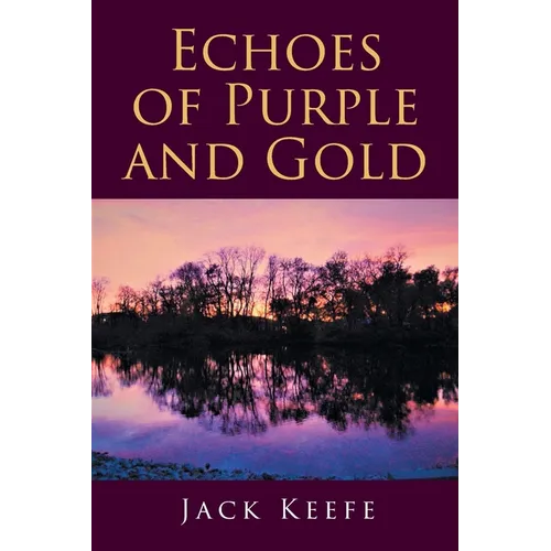Echoes of Purple and Gold