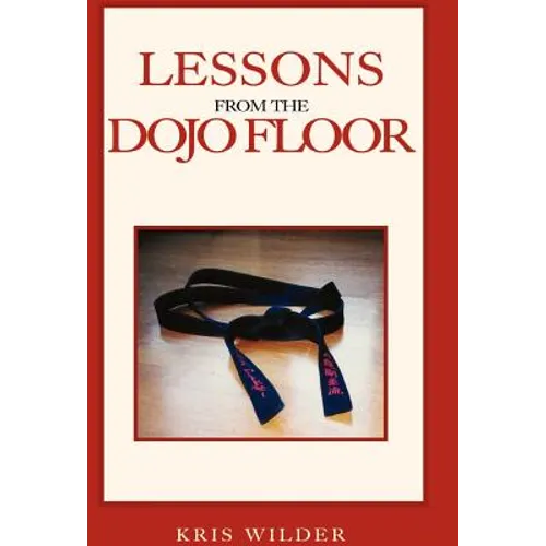 Lessons from the Dojo Floor