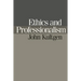 Ethics and Professionalism