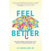 Feel Better: How Understanding Your Emotional Palette Can Keep You From Getting Swept Away