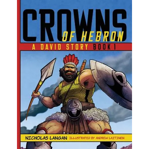 Crowns of Hebron: A David Story: Book 1