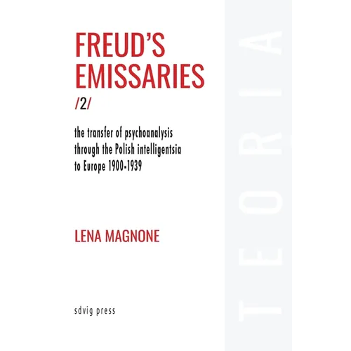 Freud's Emissaries Vol. 2