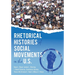 Rhetorical Histories of Social Movements in the U.S.