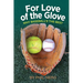For Love of the Glove