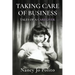 Taking Care of Business: Tales of a Caregiver