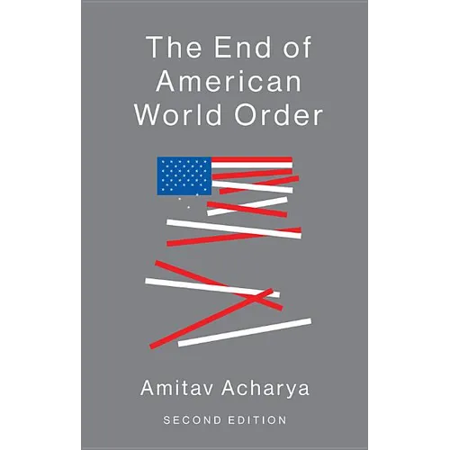 The End of American World Order