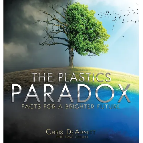 The Plastics Paradox: Facts for a Brighter Future