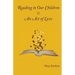 Reading to Our Children: An Act of Love