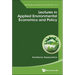 Lectures in Applied Environmental Economics and Policy