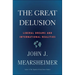 The Great Delusion: Liberal Dreams and International Realities