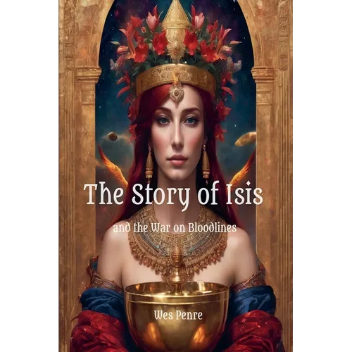 The Story of Isis and the War on Bloodlines