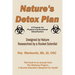 Nature's Detox Plan - A Program for Physical and Emotional Detoxification