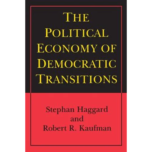 The Political Economy of Democratic Transitions