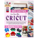 Cricut 5 in 1: The Ultimate Beginner's Guide to Mastering Cricut, with Tips and Tricks to Create Your Profitable Project Ideas. The New Cricut Bible 2