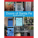 Doors Of Santa Fe: Second Edition, 2024: Second