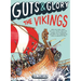 Guts & Glory: The Vikings